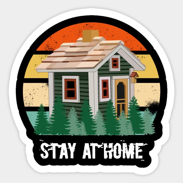 Stay at home Sticker by FouadBelbachir46